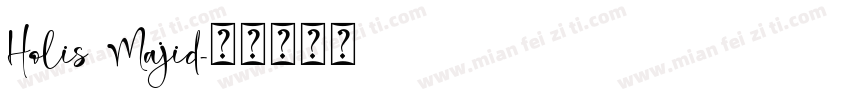 Holis Majid字体转换